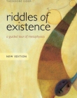 Riddles of Existence: A Guided Tour of Metaphysics