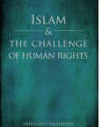 Islam and the Challenge of Human Rights