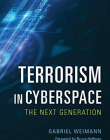 Terrorism in Cyberspace: The Next Generation