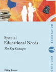 SPECIAL EDUCATIONAL NEEDS: THE KEY CONCEPTS