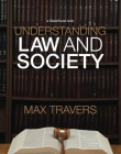 UNDERSTANDING LAW AND SOCIETY