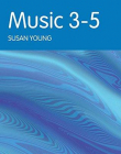 Music 3-5 (The Nursery World/Routledge Essential Guides for Early Years Practitioners)