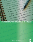 DEVELOPING WRITING SKILLS IN ITALIAN