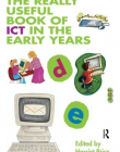 REALLY USEFUL BOOK OF ICT IN THE EARLY YEARS,THE