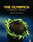 OLYMPICS: A CRITICAL READER,THE