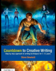 COUNTDOWN TO CREATIVE WRITING STEP BY STEP APPROACH TO