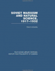 Soviet Marxism and Natural Science