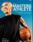 THE MASTERS ATHLETE : UNDERSTANDING THE ROLE OF SPORT AND EXERCISE IN OPTIMIZING AGING