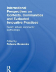 INTERNATIONAL PERSPECTIVES ON CONTEXTS, COMMUNITIES AND EVALUATED INNOVATIVE PRACTICES (CONTEXTS OF LEARNING)