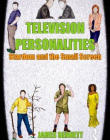 TELEVISION PERSONALITIES