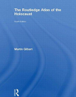 ROUTLEDGE ATLAS OF THE HOLOCAUST,THE