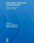 INTRA-ASIAN TRADE AND INDUSTRIALIZATION