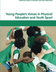 YOUNG PEOPLE'S VOICES IN PHYSICAL EDUCATION AND YOUTH S