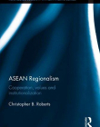 ASEAN REGIONALISM - ROBERTS