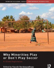 WHY MINORITIES PLAY OR DON'T PLAY SOCCER (SPORT IN THE