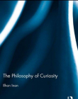 PHILOSOPHY OF CURIOSITY; INAN, THE