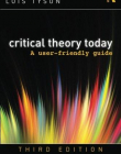 Critical Theory Today: A User-Friendly Guide