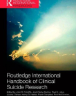 Routledge International Handbook of Clinical Suicide Research (Routledge International Handbooks)