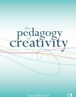 PEDAGOGY OF CREATIVITY,THE