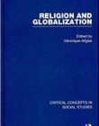 RELIGION AND GLOBALIZATION ; 4 VOLS SET