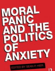 MORAL PANIC AND THE POLITICS OF ANX