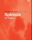 Routledge Philosophy GuideBook to Spinoza on Politics (Routledge Philosophy GuideBooks)