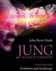 JUNG IN THE 21ST CENTURY VOLUME ONE : EVOLUTION AND ARCHETYPE