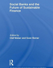 SOCIAL BANKS AND THE FUTURE OF SUSTAINABLE FINANCE