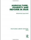 AGRICULTURE, POVERTY AND REFORM IN IRAN