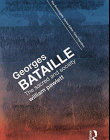 Georges Bataille: The Sacred and Society (Key Sociologists)