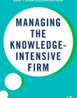 MANAGING THE KNOWLEDGE INTENSIVE