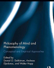 Philosophy of Mind and Phenomenology: Conceptual and Empirical Approaches