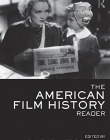 The American Film History Reader