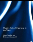 Muslim Active Citizenship in the West (Islamic Studies Series)