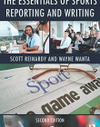 The Essentials of Sports Reporting and Writing
