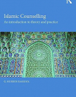 Islamic Counselling: An Introduction to theory and practice