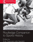 ROUTLEDGE COMPANION TO SPORTS HISTORY