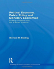 POLITICAL ECONOMY, PUBLIC POLICY AND MONETARY ECONOMICS (ROUTLEDGE STUDIES IN THE HISTORY OF ECONOMICS)