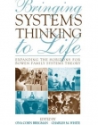 BRINGING SYSTEMS THINKING TO LIFE