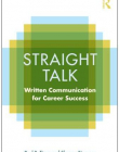 STRAIGHT TALK: WRITTEN COMMUNICATION FOR CAREER SUCCESS
