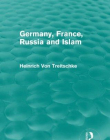 Germany, France, Russia and Islam (Routledge Revivals)