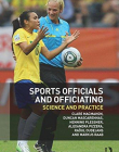 Sports Officials and Officiating: Science and Practice