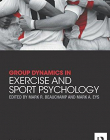 Group Dynamics in Exercise and Sport Psychology