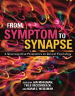 From Symptom to Synapse: A Neurocognitive Perspective on Clinical Psychology