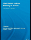 HILLEL STEINER AND THE ANATOMY OF JUSTICE: THEMES AND CHALLENGES