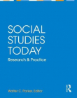 SOCIAL STUDIES TODAY: RESEARCH AND PRACTICE
