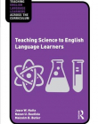 TEACHING SCIENCE TO ENGLISH LANGUAGE LEARNERS