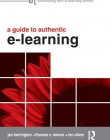 GUIDE TO AUTHENTIC E-LEARNING (CONNECTING WITH E-LEARNING),A