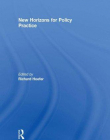 NEW HORIZONS FOR POLICY PRACTICE