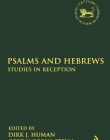 PSALMS AND HEBREWS: STUDIES IN RECEPTION